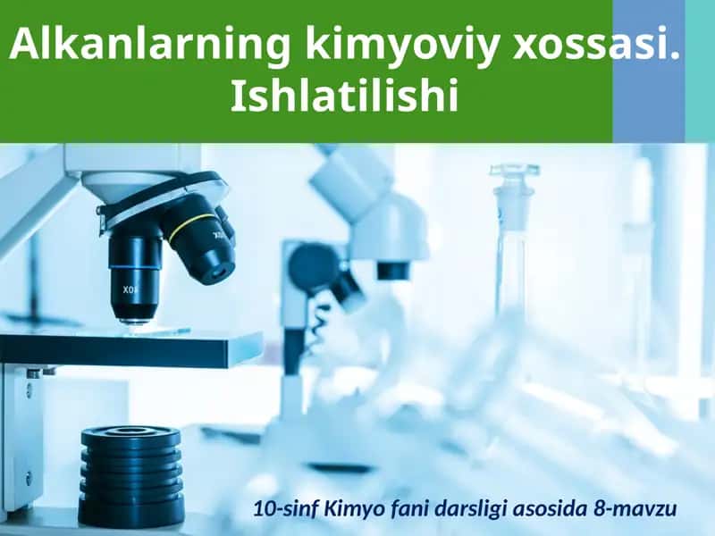 Alkanlarning kimyoviy xossasi 1