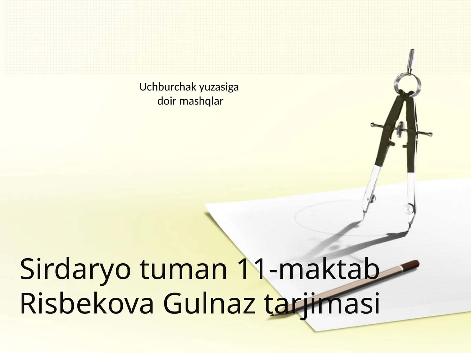 Uchburchak yuzasiga doir mashqlar 1