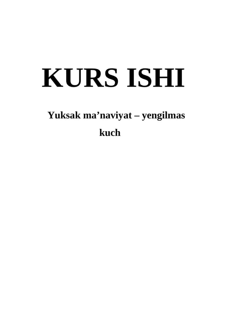 Yuksak ma’naviyat – yengilmas kuch 1