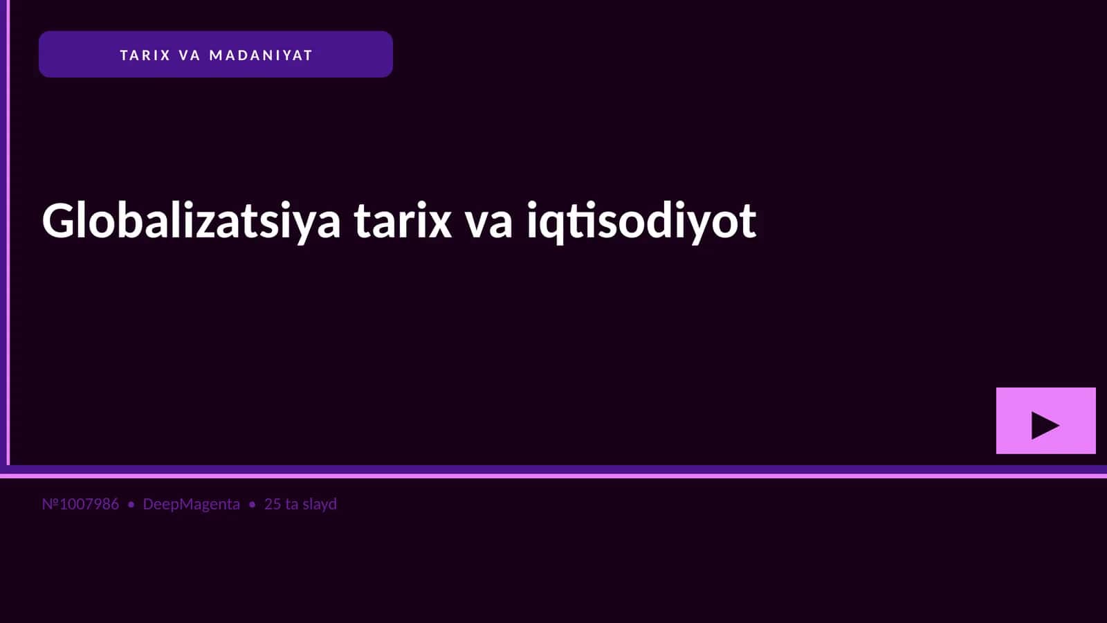 Globalizatsiya tarix va iqtisodiyot 1