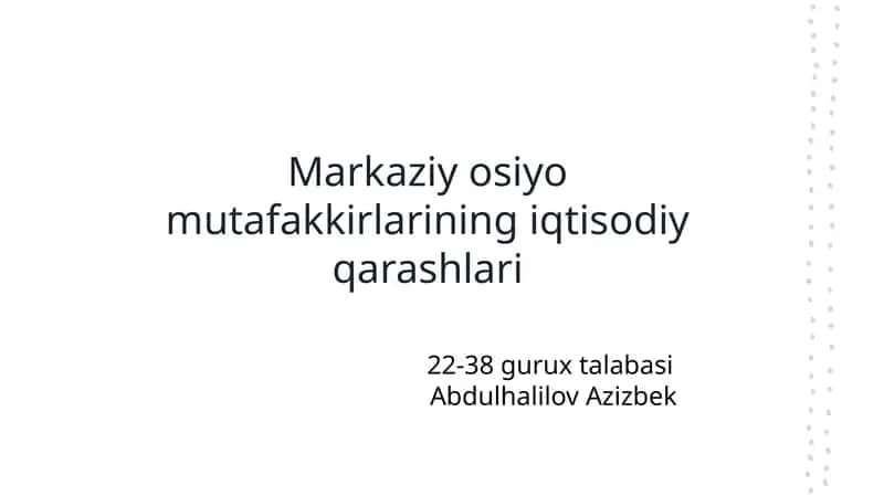 Markaziy Osiyo mutafakkirlarining iqtisodiy qarashlari 1