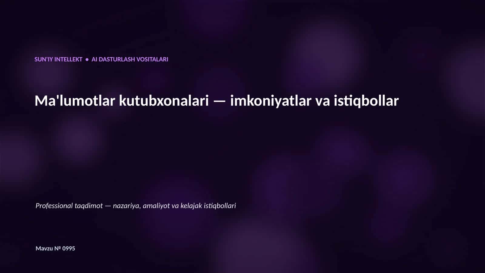 SUN'IY INTELLEKT • AI DASTURLASH VOSITALARI 1