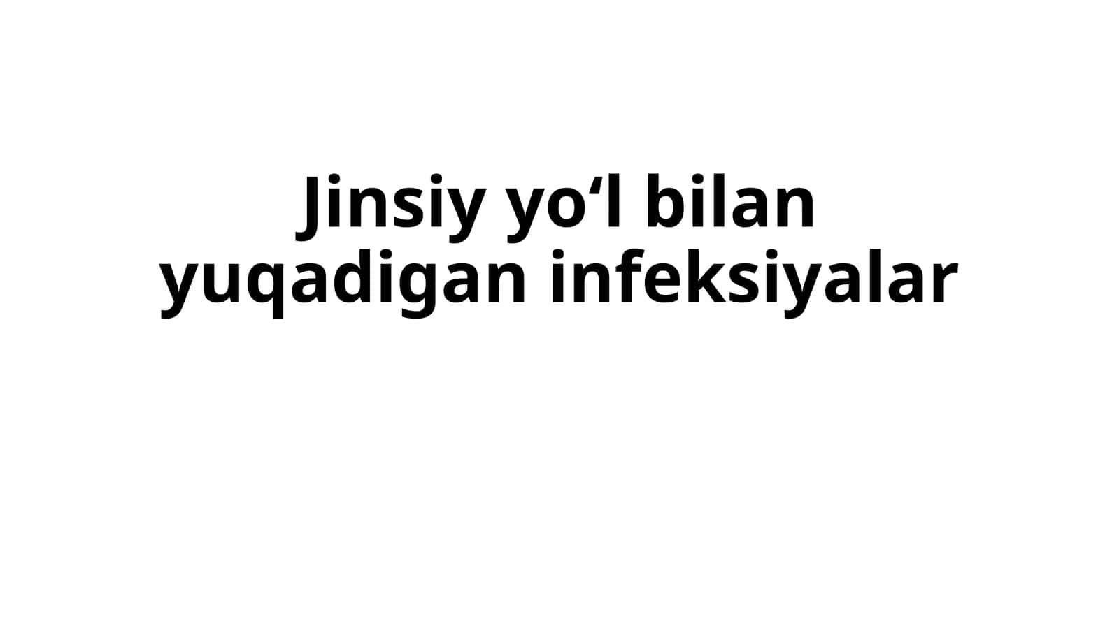 Jinsiy yo‘l bilan yuqadigan infeksiyalar 1