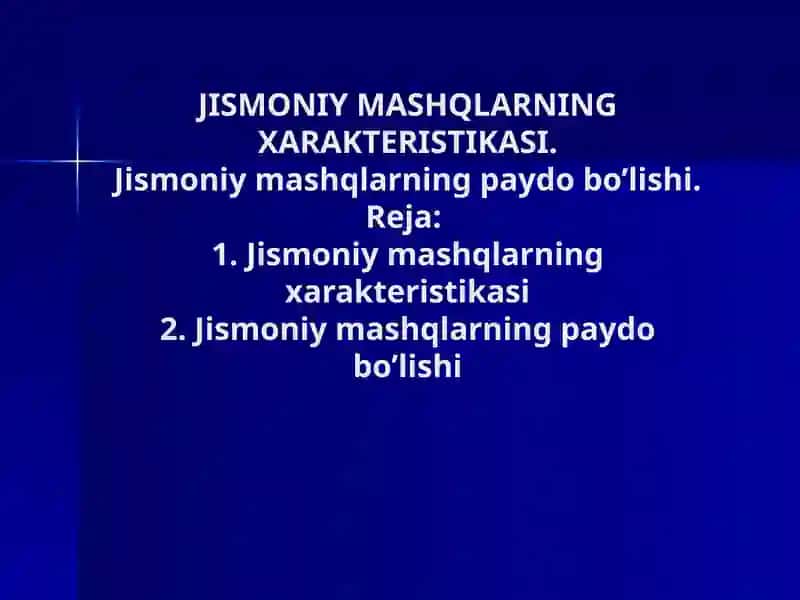 Jismoniy mashqlarning xarakteristikasi