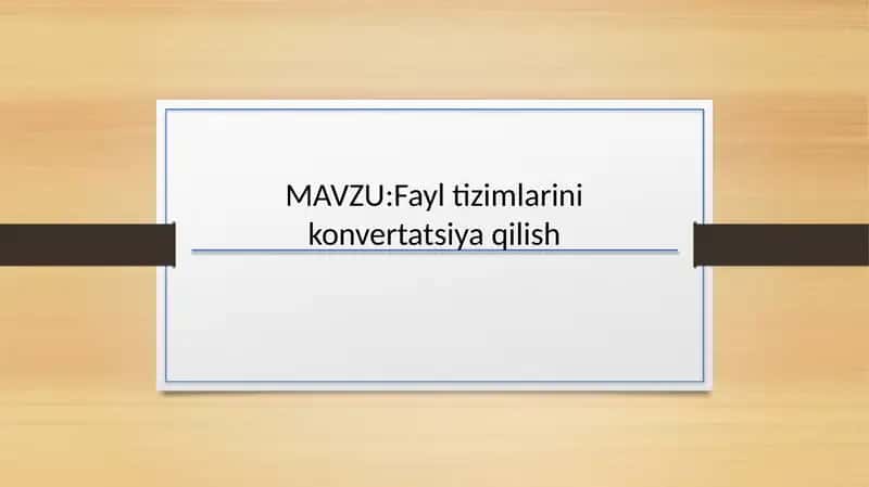 Fayltizimlarinikonvertatsiyaqilish 1