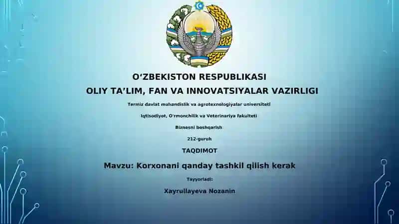 Korxonani qanday tashkil qilish kerak