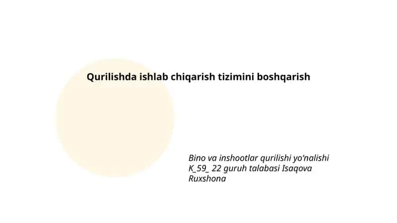 Qurilishda ishlab chiqarish tizimini boshqarish 1