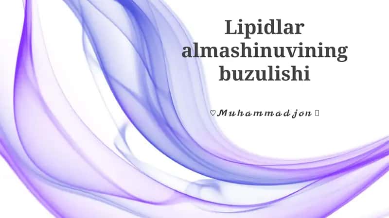 Lipidlar almashinuvining buzulishi 1