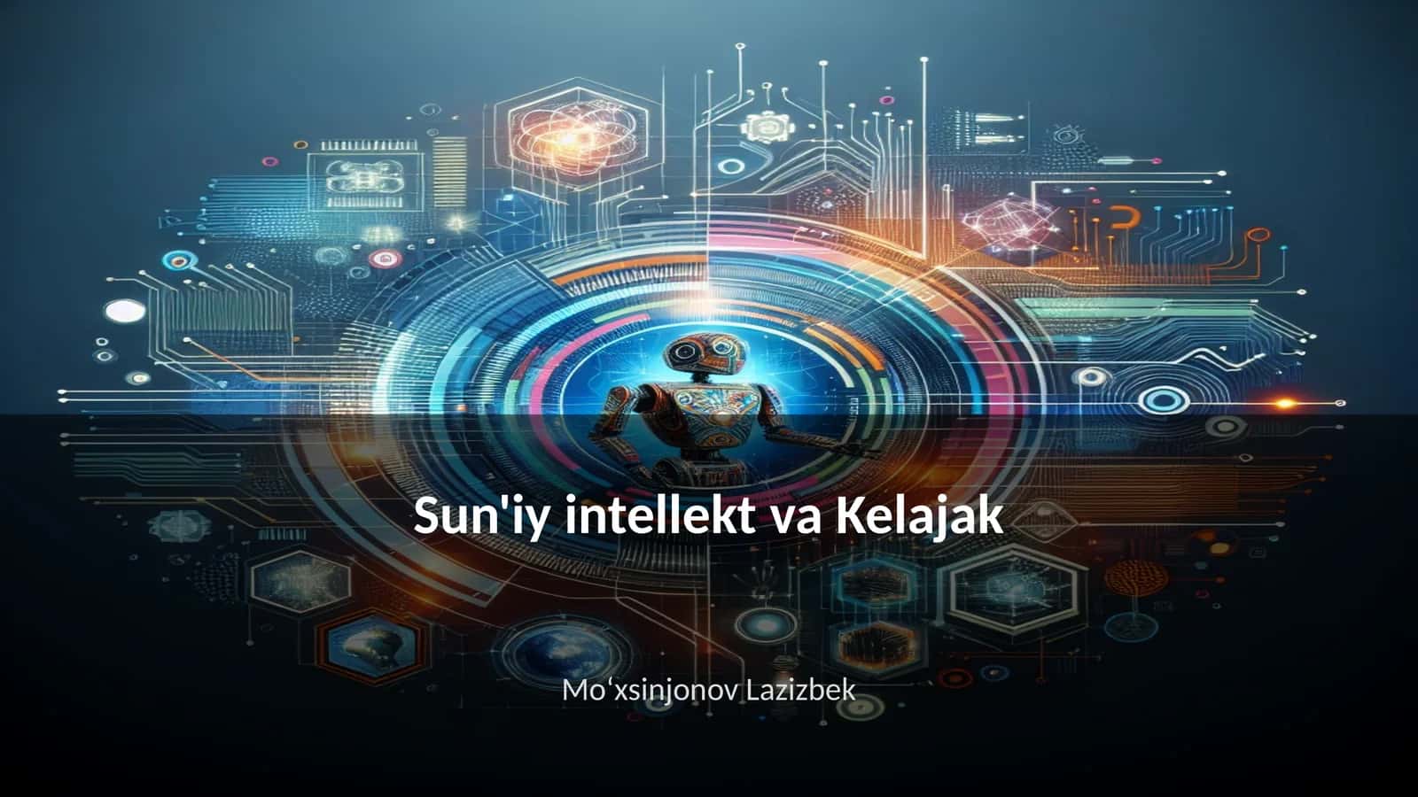 Sun'iy intellekt va Kelajak 1