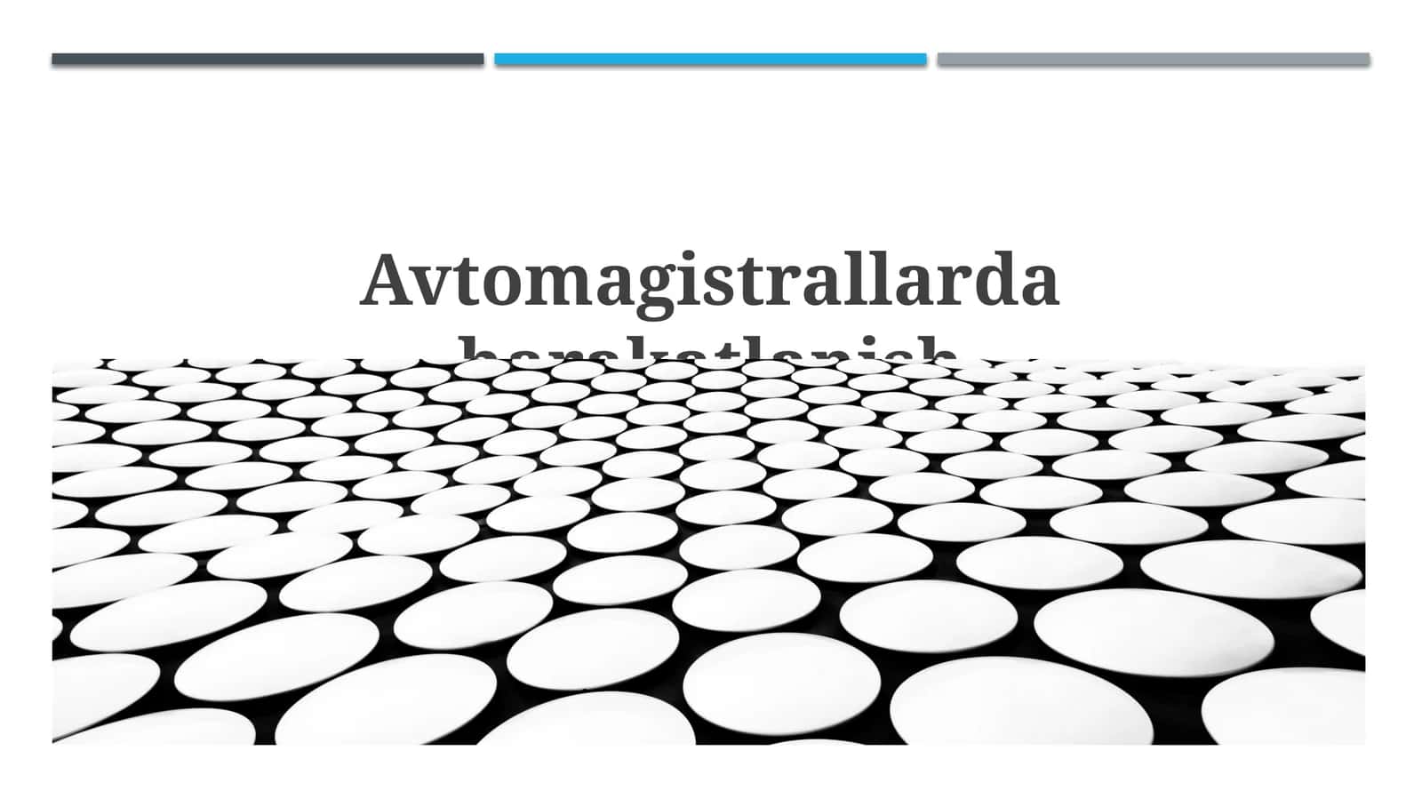 Avtomagistrallarda harakatlanish 1