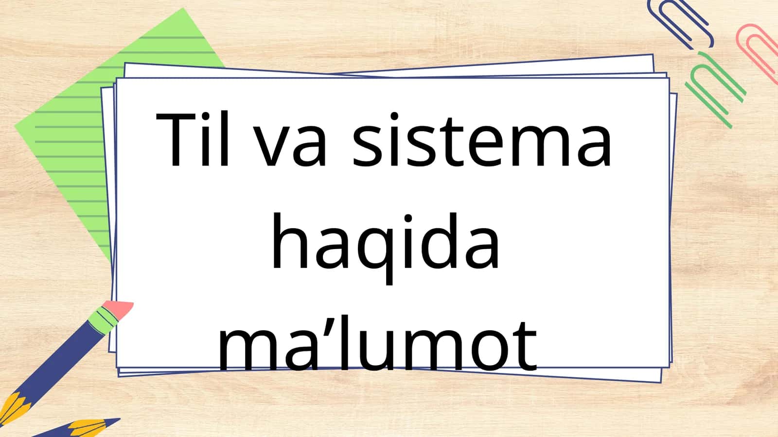 Til va sistema haqida ma’lumot 1