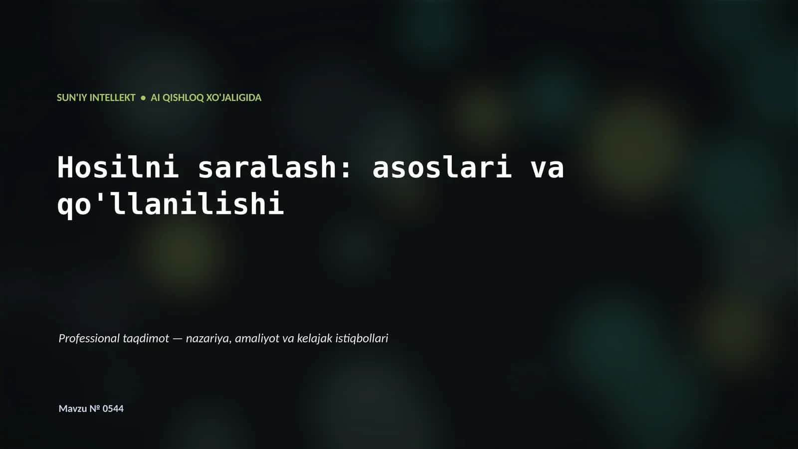 AI qishloq xo'jaligida 1