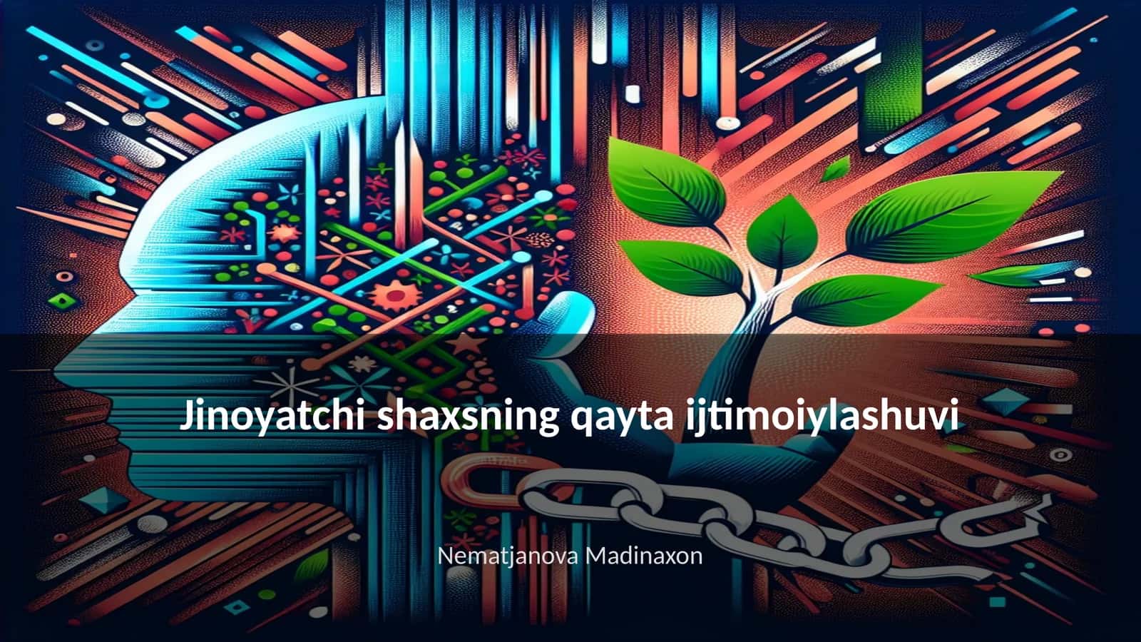 Jinoyatchi shaxsning qayta ijtimoiylashuvi 1