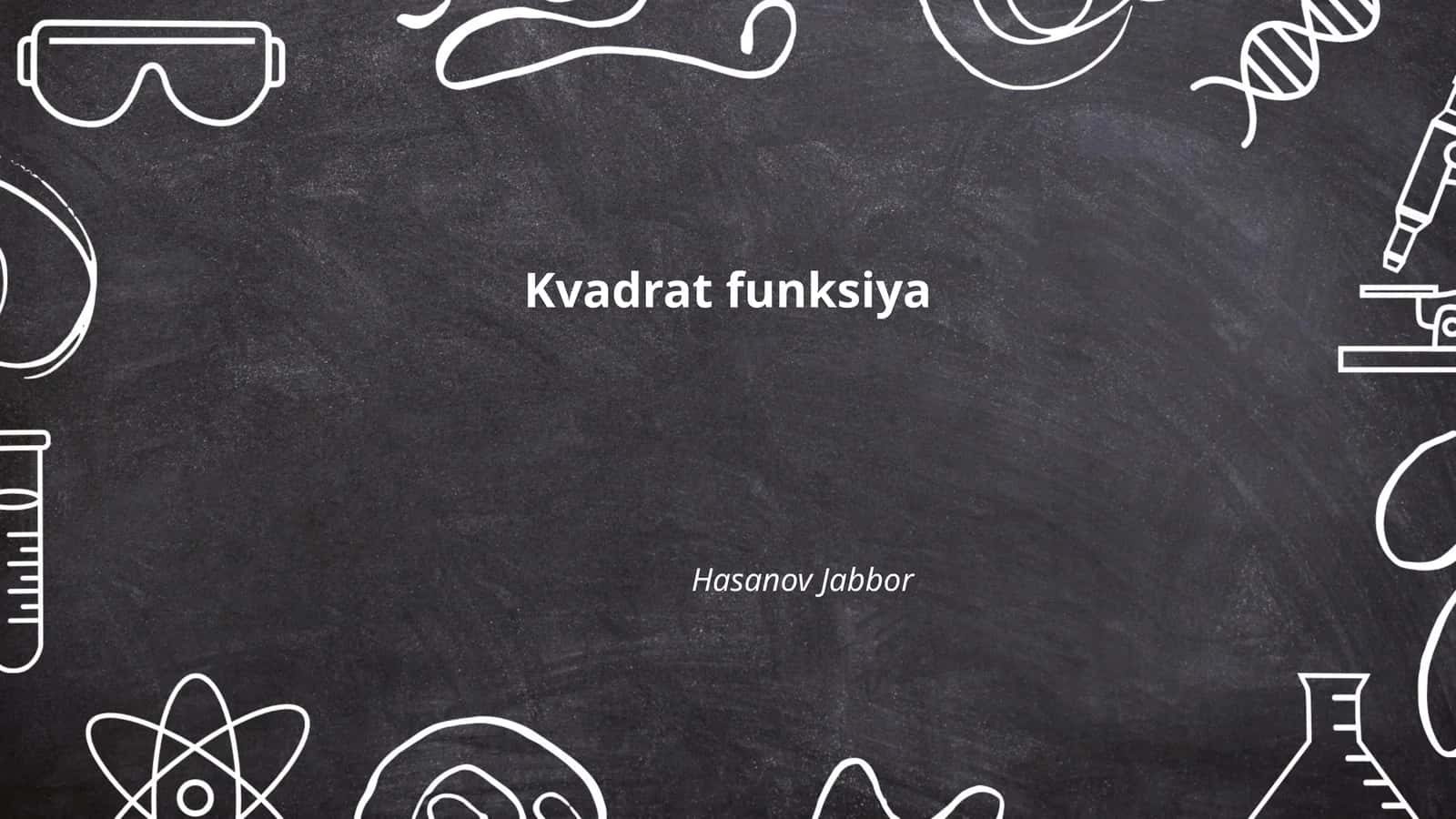 Kvadrat funksiya 1