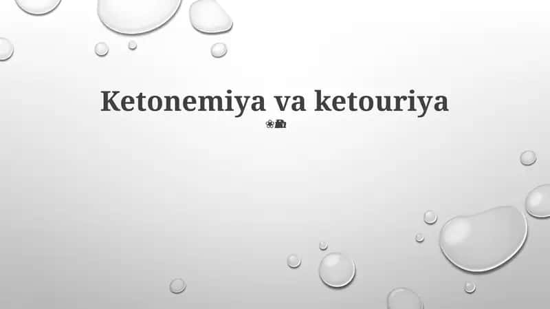 Ketonemiya va ketouriya 1
