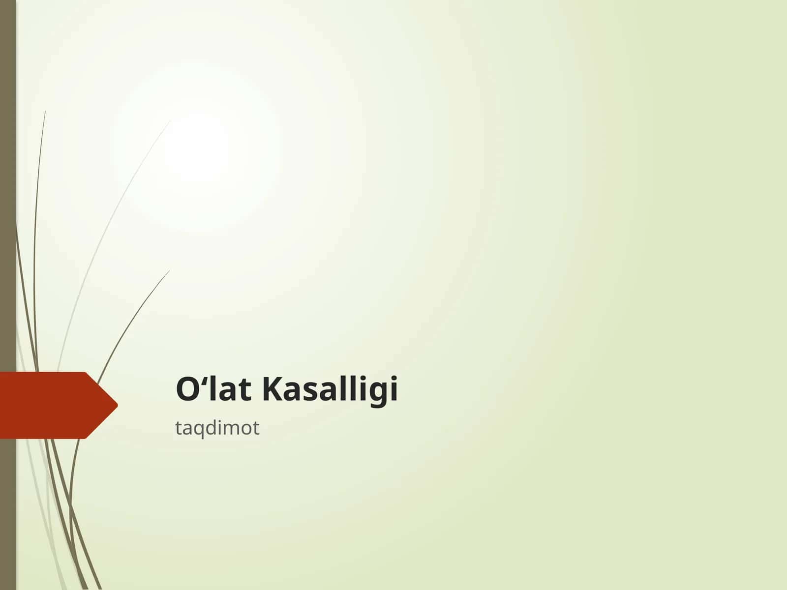 O‘lat Kasalligi 1