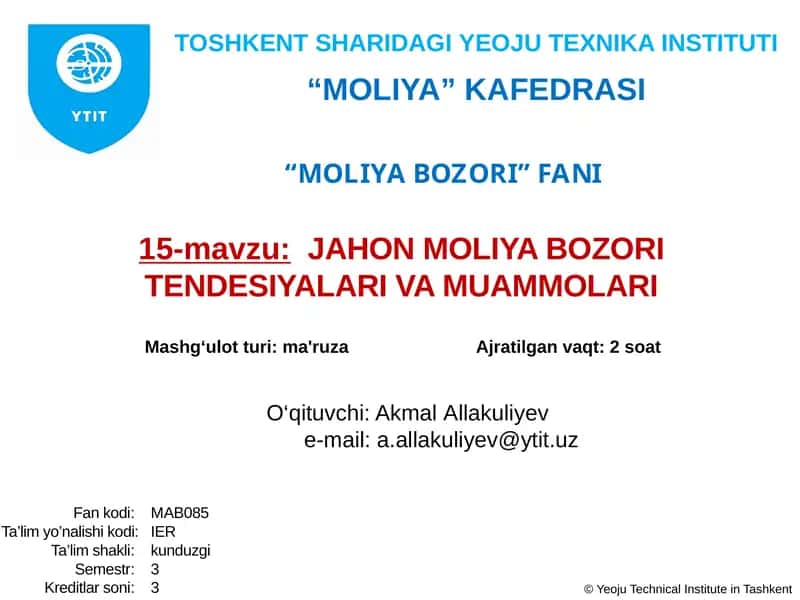 JAHON MOLIYA BOZORI TENDESIYALARI VAMUAMMOLARI 1