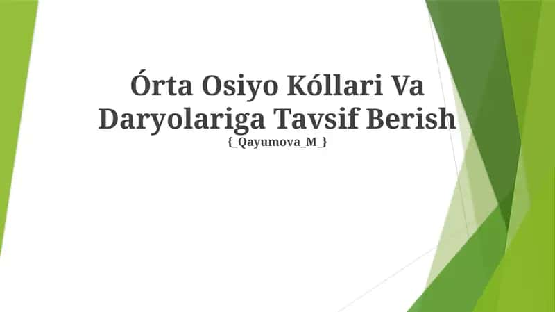 Órta Osiyo Kóllari Va Daryolariga Tavsif Berish 1