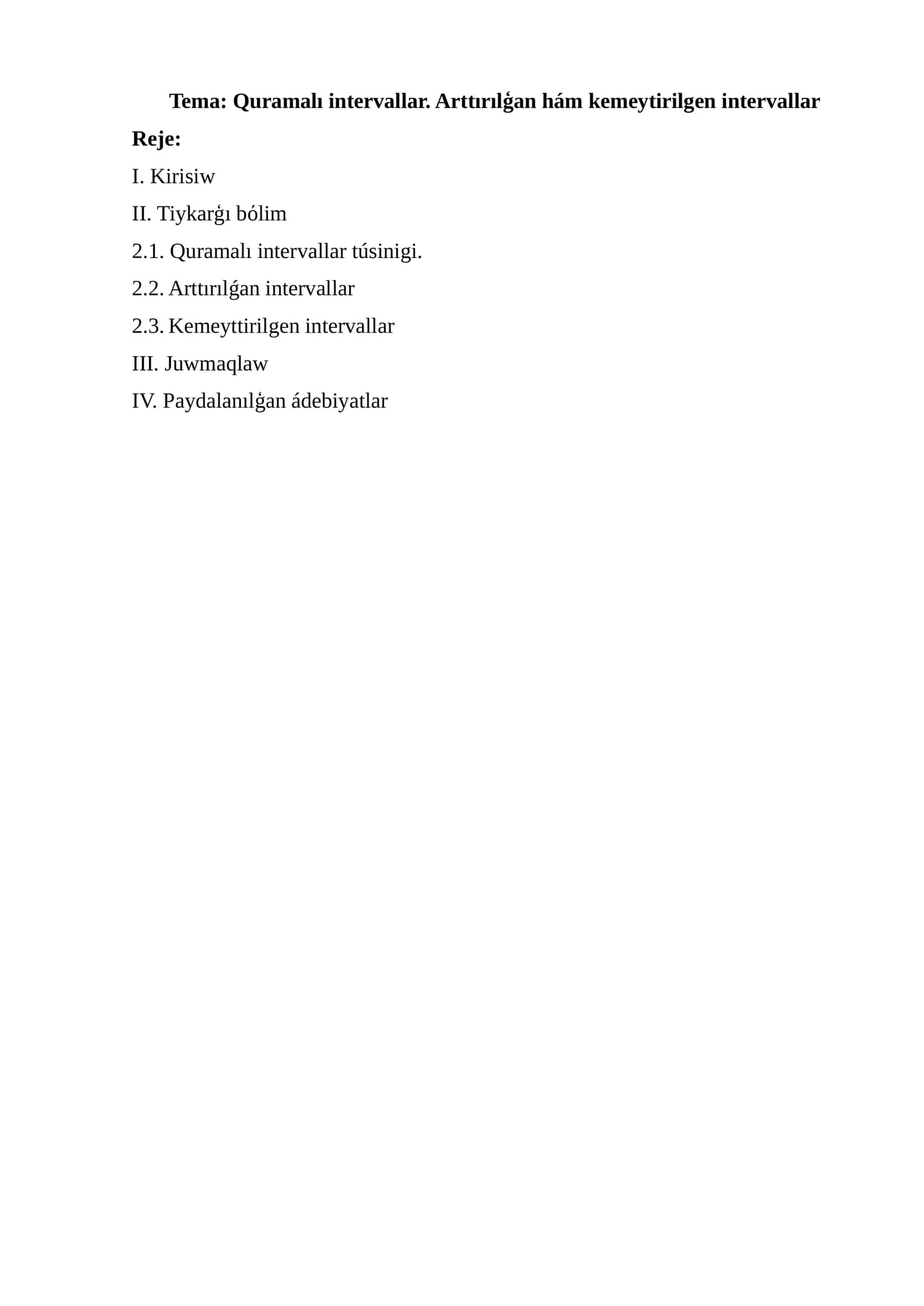 Quramalı intervallar. Arttırılģan hám kemeytirilgen intervallar 1