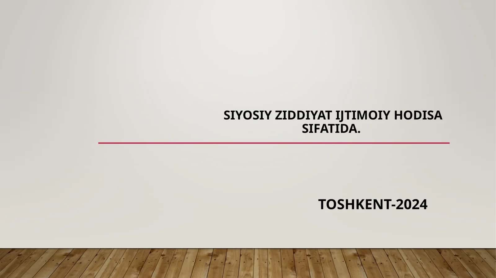 SIYOSIY ZIDDIYAT IJTIMOIY HODISA SIFATIDA 1