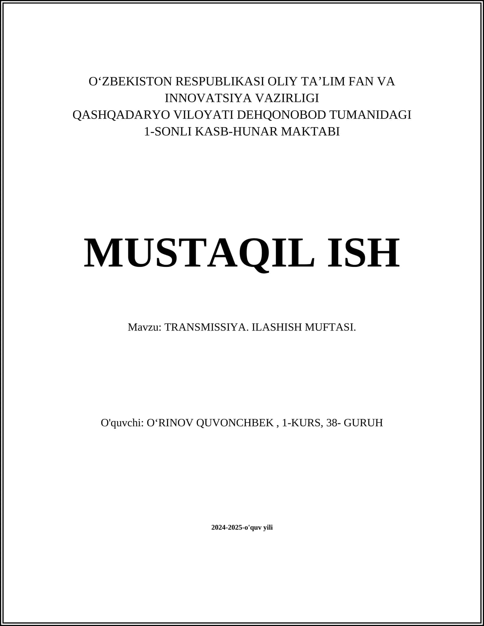 TRANSMISSIYA. ILASHISH MUFTASI 1