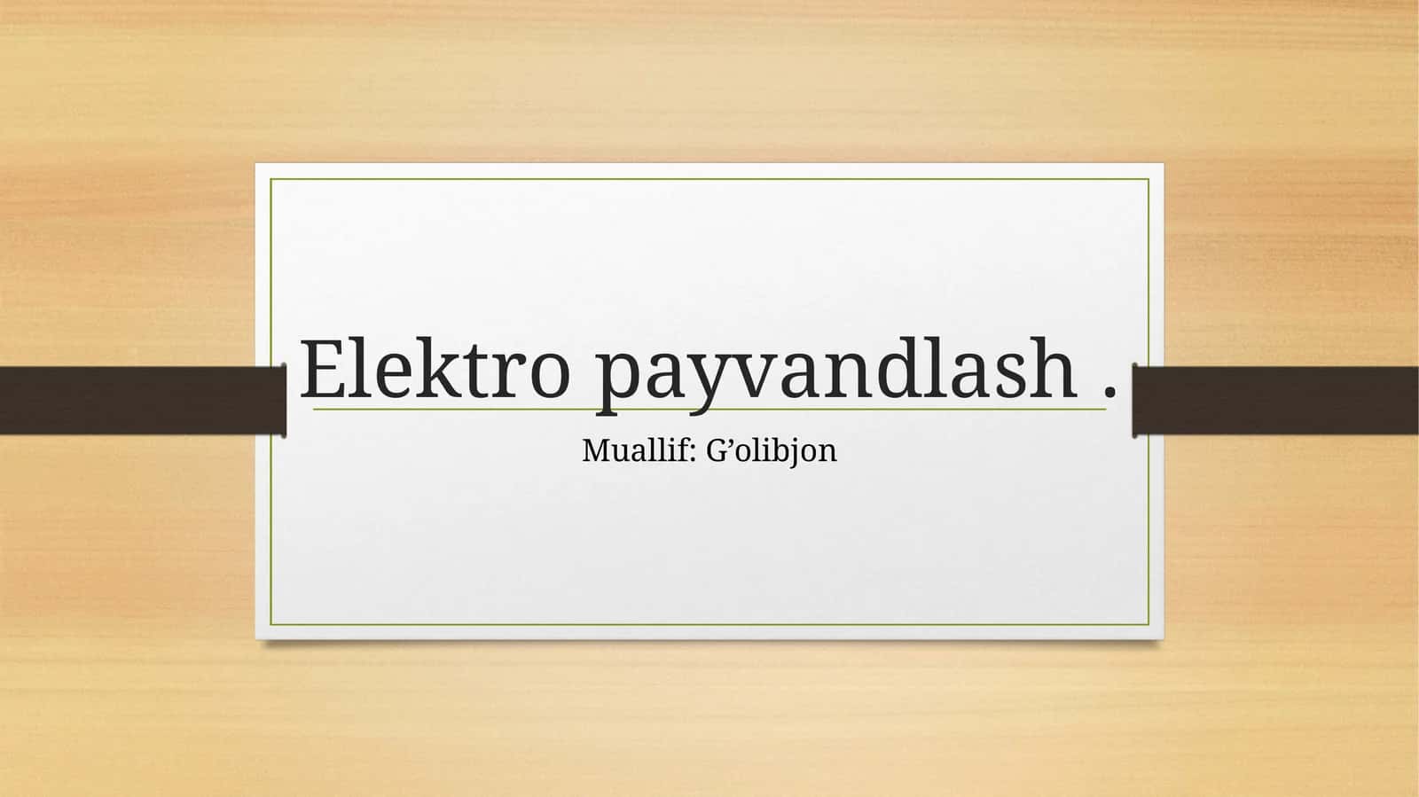 Elektro payvandlash 1