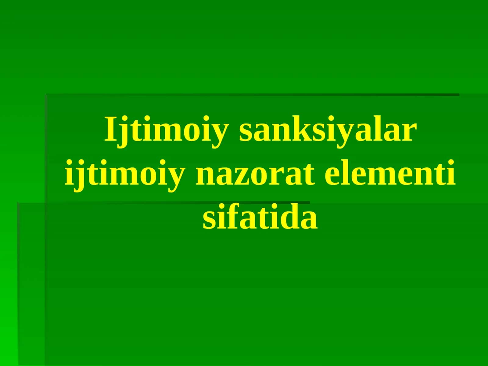 Ijtimoiysanksiyalari 1