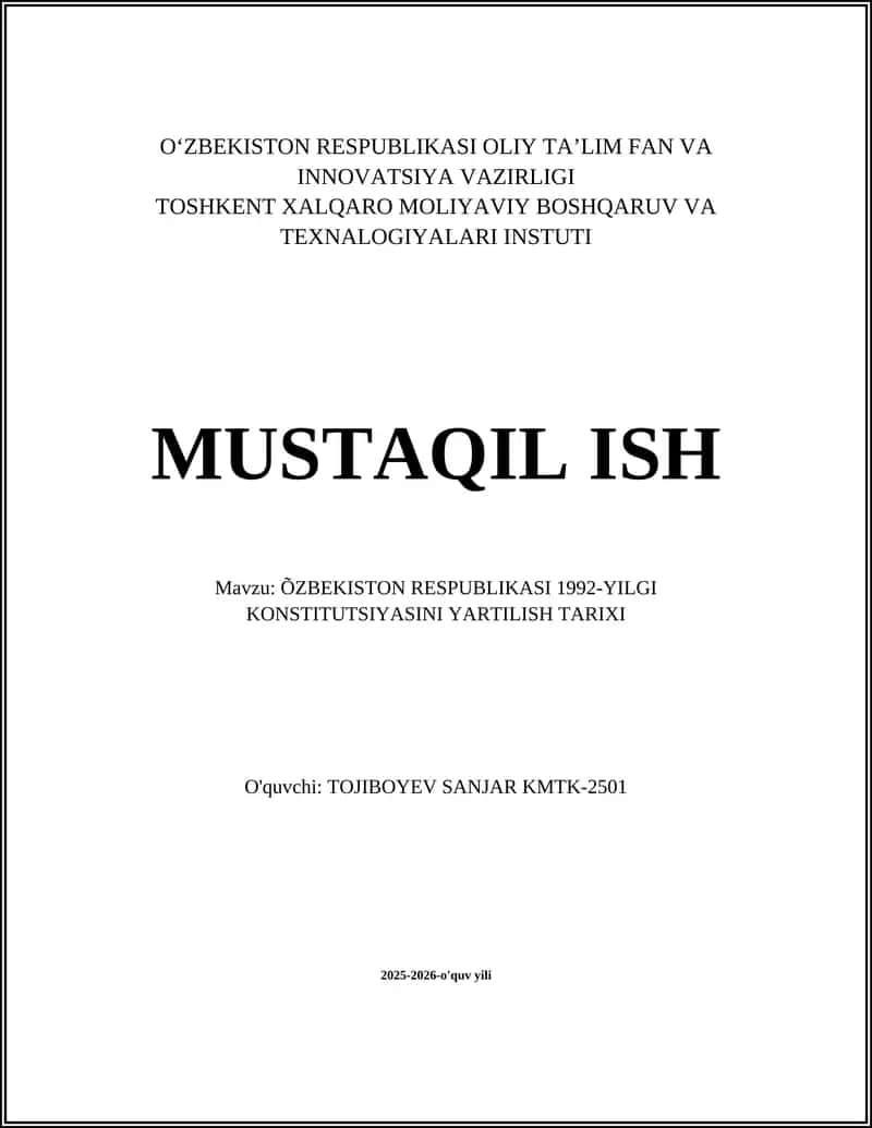 ÕZBEKISTON RESPUBLIKASI 1992-YILGI KONSTITUTSIYASINI YARTILISH TARIXI 1