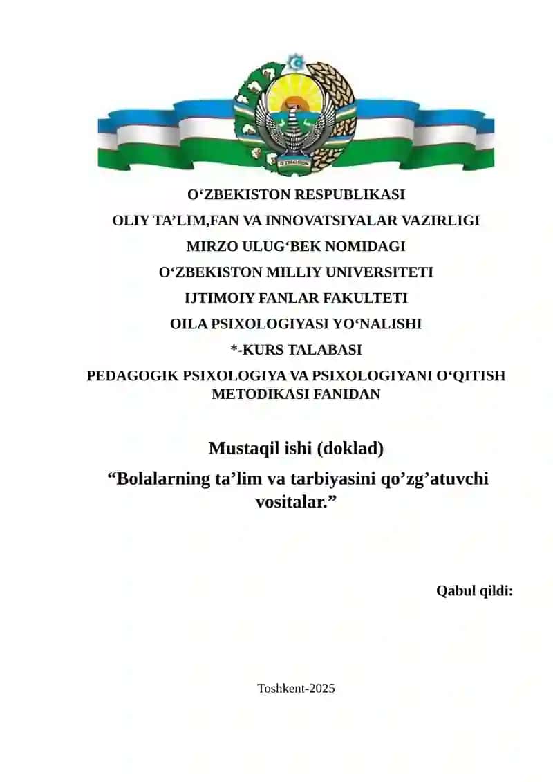 Bolalarning ta’lim va tarbiyasini qo’zg’atuvchi vositalar