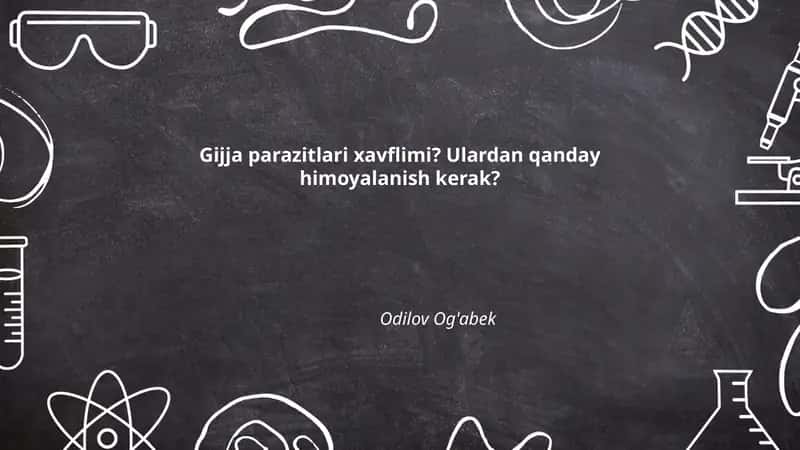 Gijja parazitlari nima? 1
