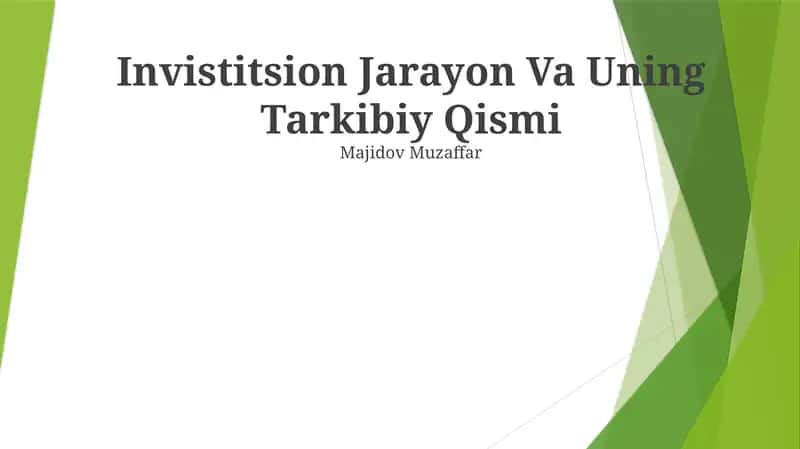 Invistitsion Jarayon Va Uning Tarkibiy Qismi 1