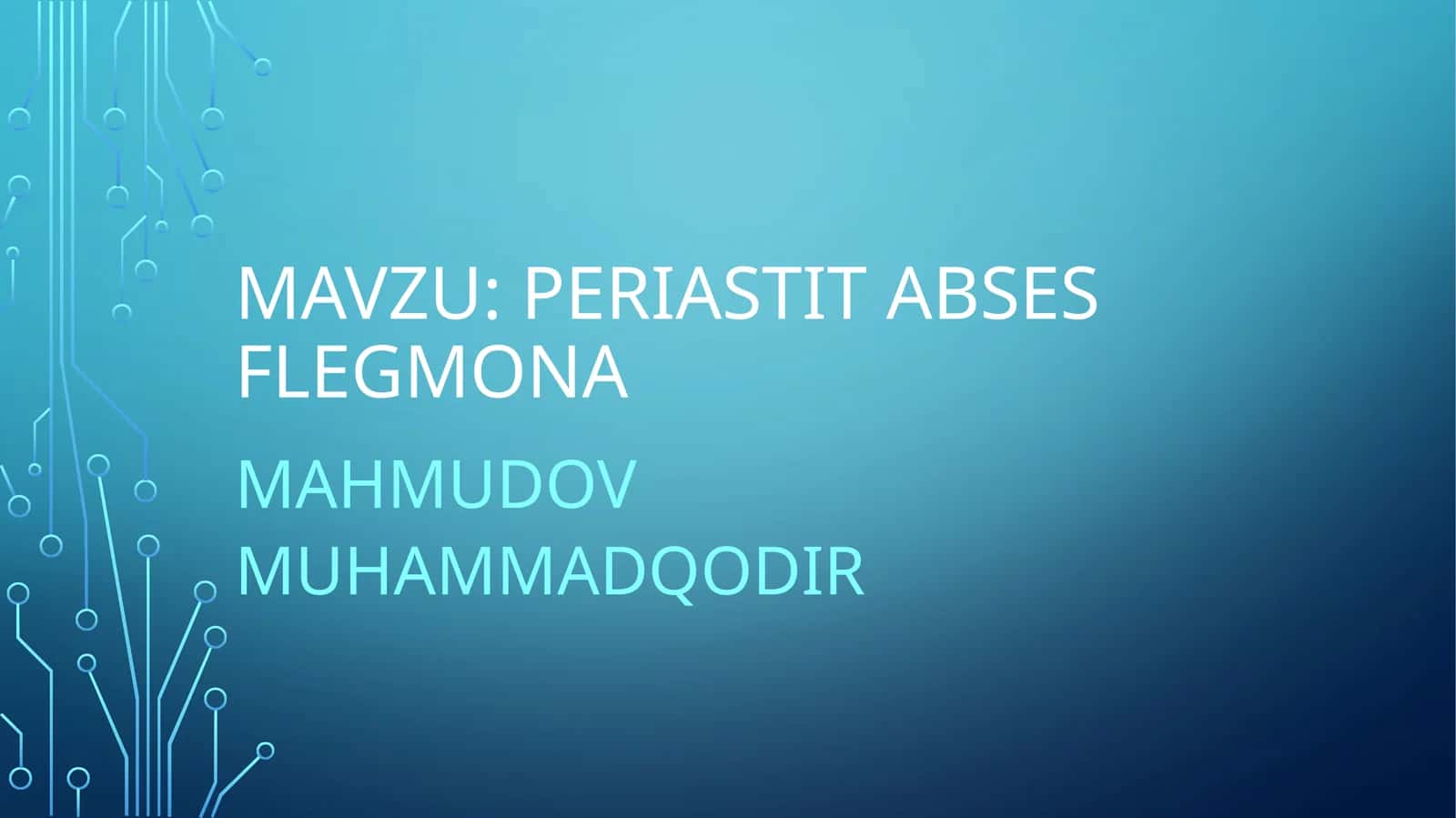 Yuz jagʻa kasalliklari: Periastit abses flegmona 1