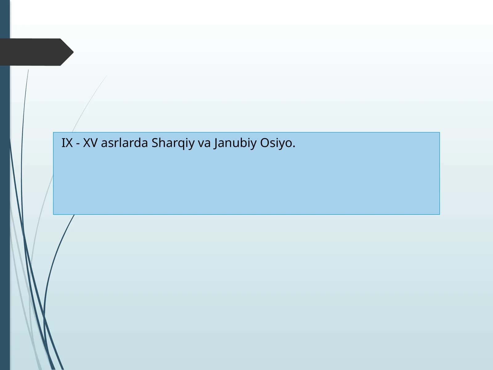 IX - XV asrlarda Sharqiy va Janubiy Osiyo 1