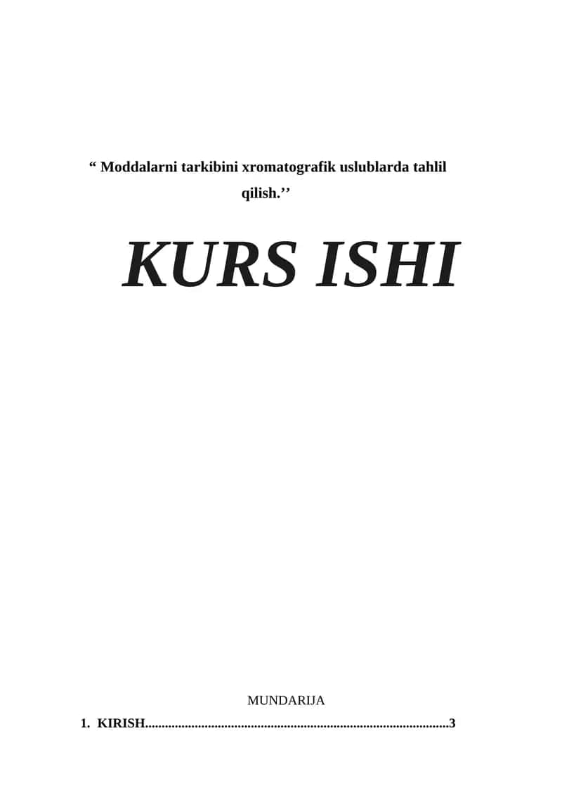 Moddalarni tarkibini xromatografik uslublarda tahlil qilish 1