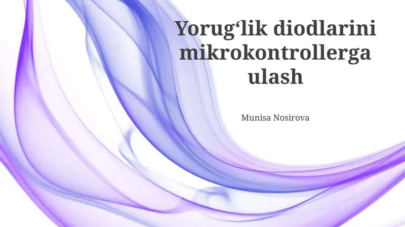 Yorugʻlik diodlarini mikrokontrollerga ulash 1