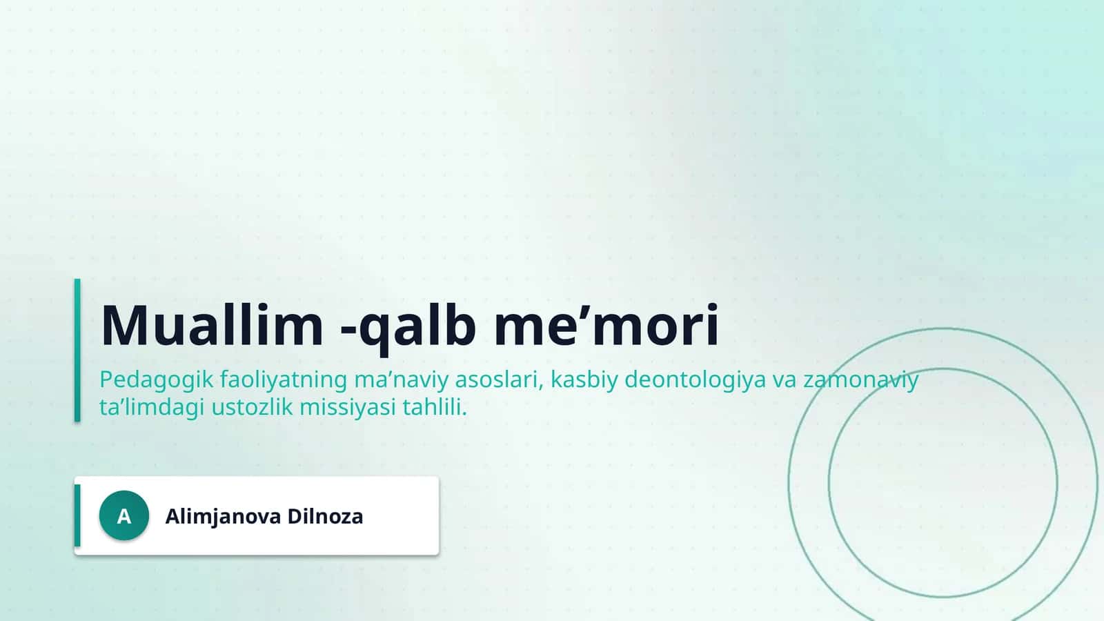 Muallim -qalb meʼmori 1