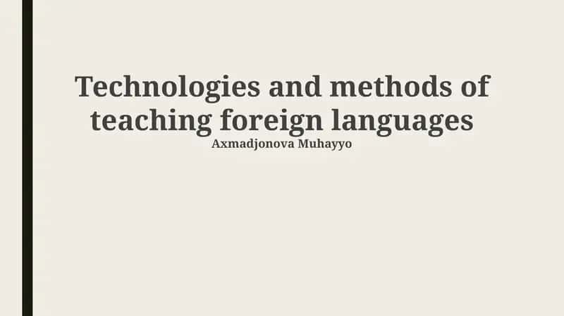 Technologies and methods of teaching foreign languages 1