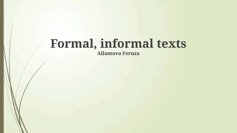 Formal vs. Informal: Key Distinctions 1