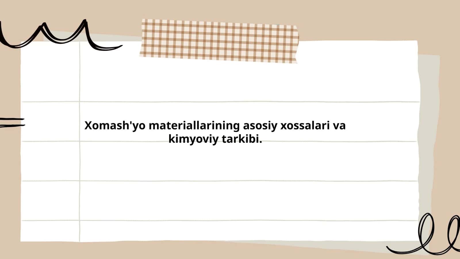 Xom-ash'yo materiallarining asosiy xossalari va kimyoviy tarkibi 1