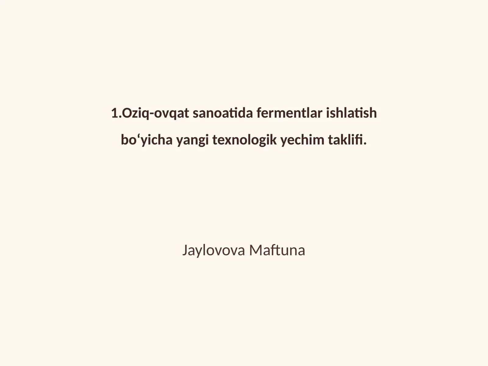 Fermentlarning oziq-ovqat sanoatidagi roli 1