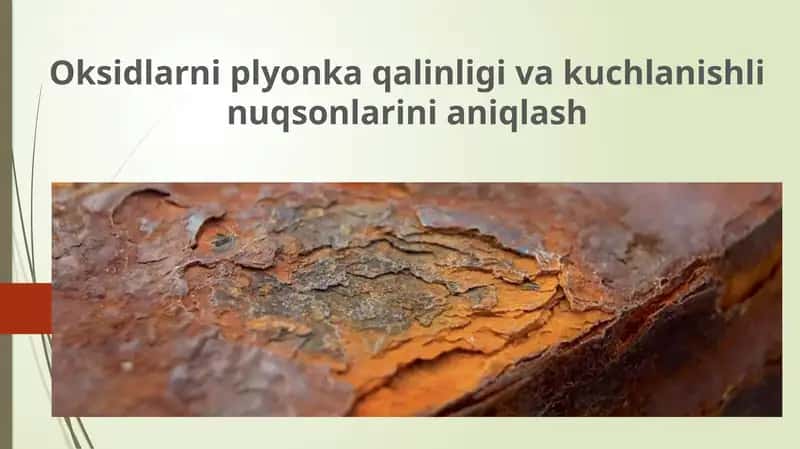 Oksidlarni plynqa qalinligi va kuchlanishlarni aniqlash 1