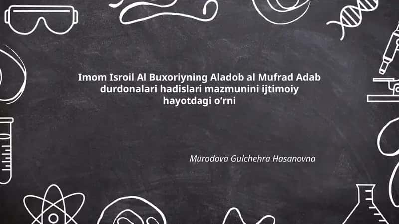Al-Adab al-Mufrad Adab Durdonalari Hadislari 1