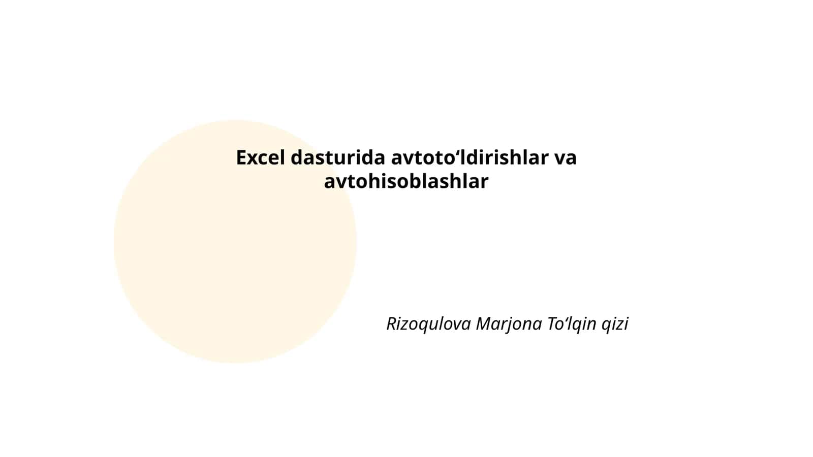 Excel dasturida avtotoʻldirishlar va avtohisoblashlar 1