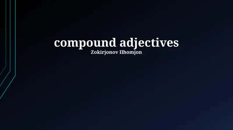 Compound Adjectives 1
