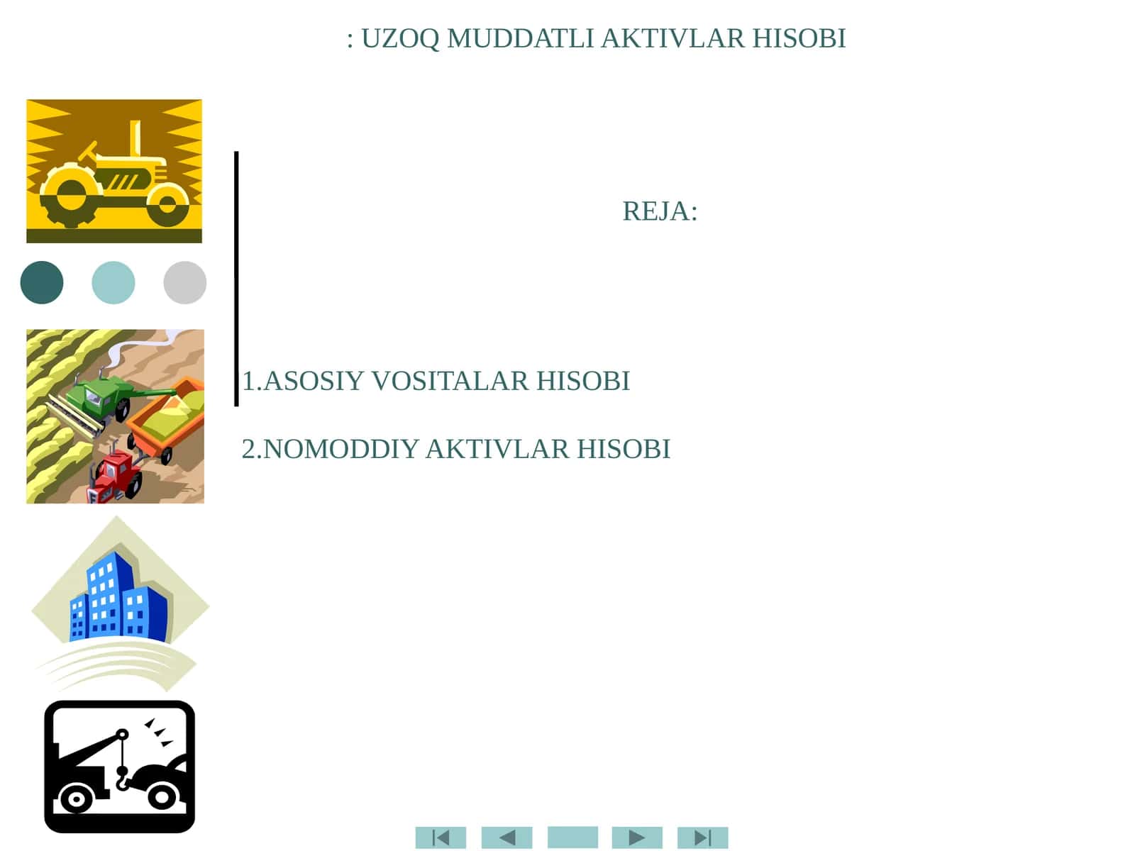 UZOQ MUDDATLI AKTIVLAR HISOBI 1