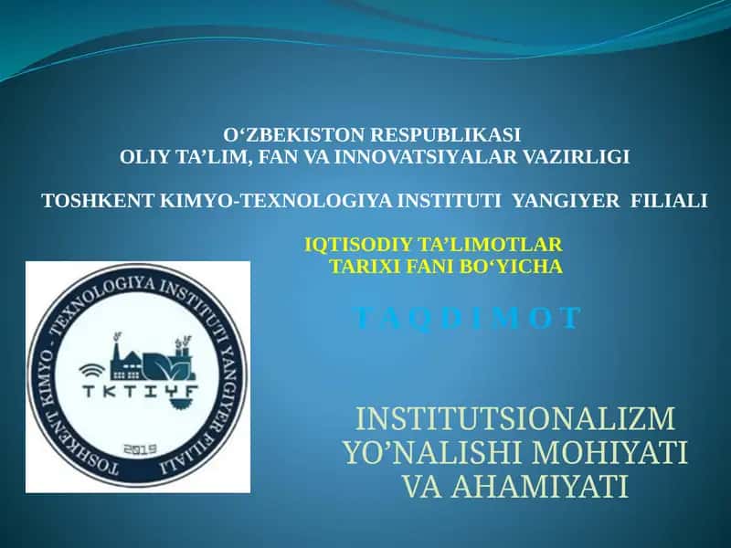 Institutsionalizmning asosiy xususiyatlari 1