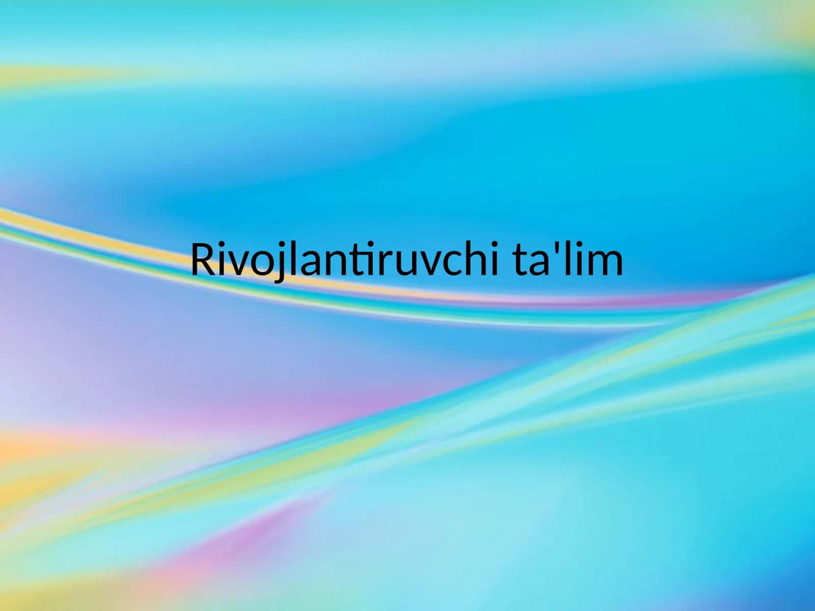 Rivojlantiruvchi ta'lim 1