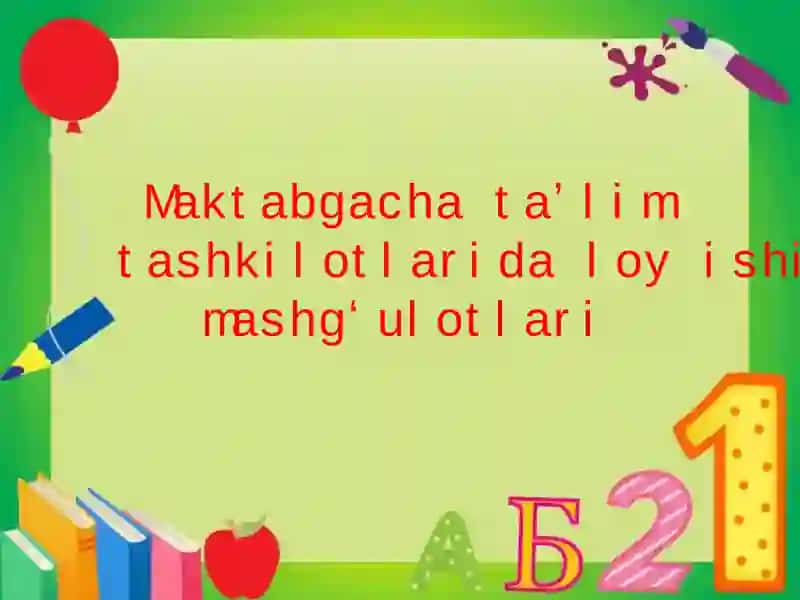Maktabgacha taʼlim tashkilotlarida loy ishi mashgʻulotlari