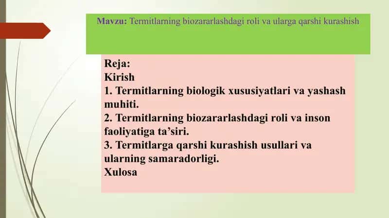 Termitlarning biozararlashdagi roli va ularga qarshi kurashish 1