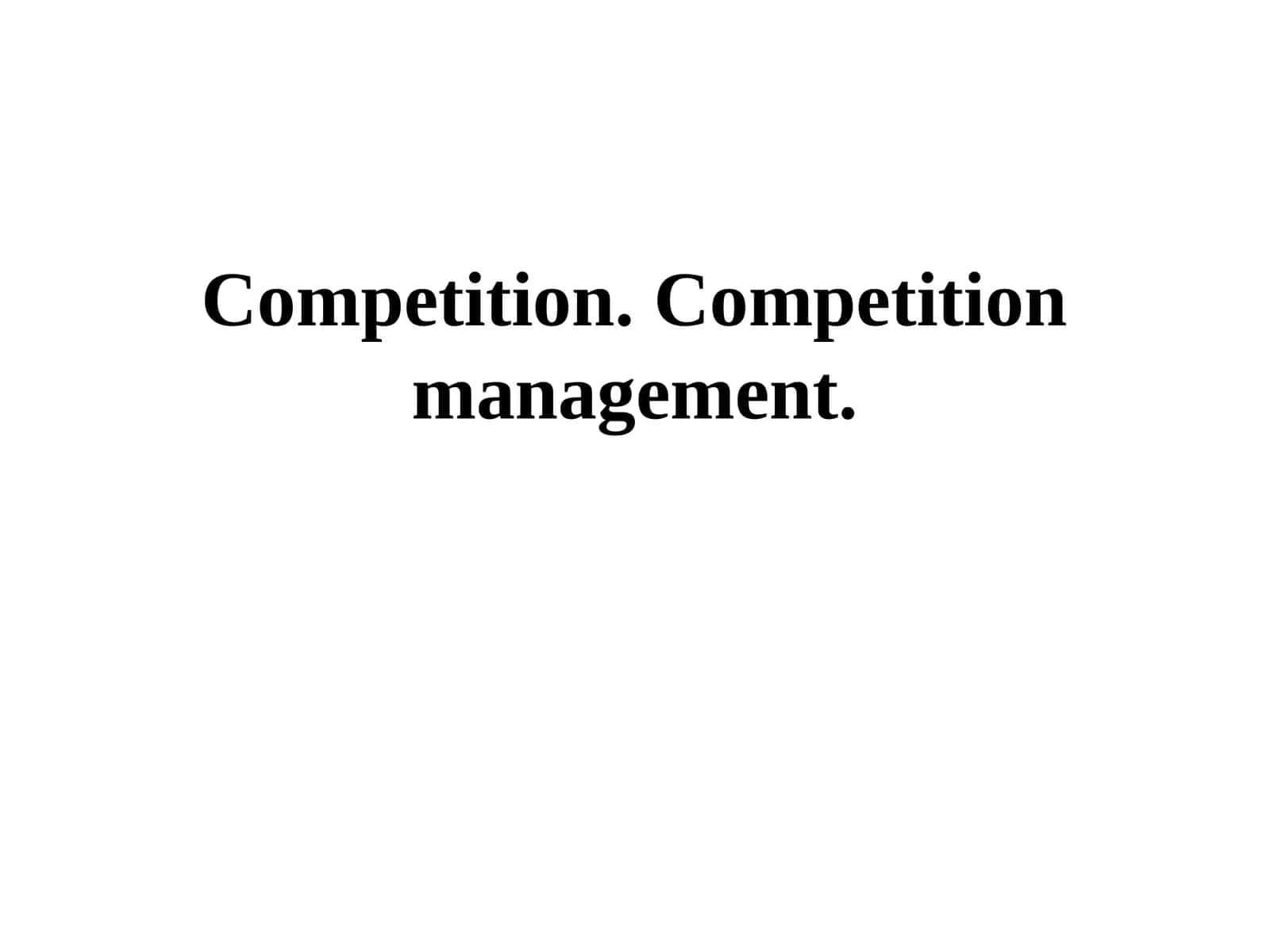 Business Competition Management 1